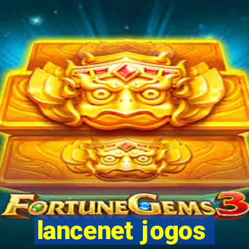 lancenet jogos